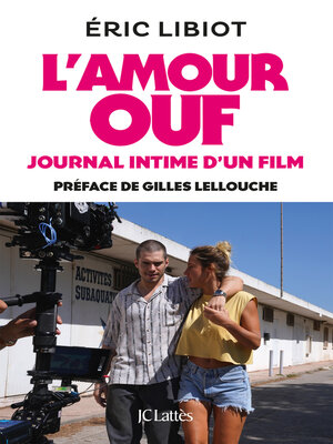 cover image of L'amour ouf, journal intime d'un film